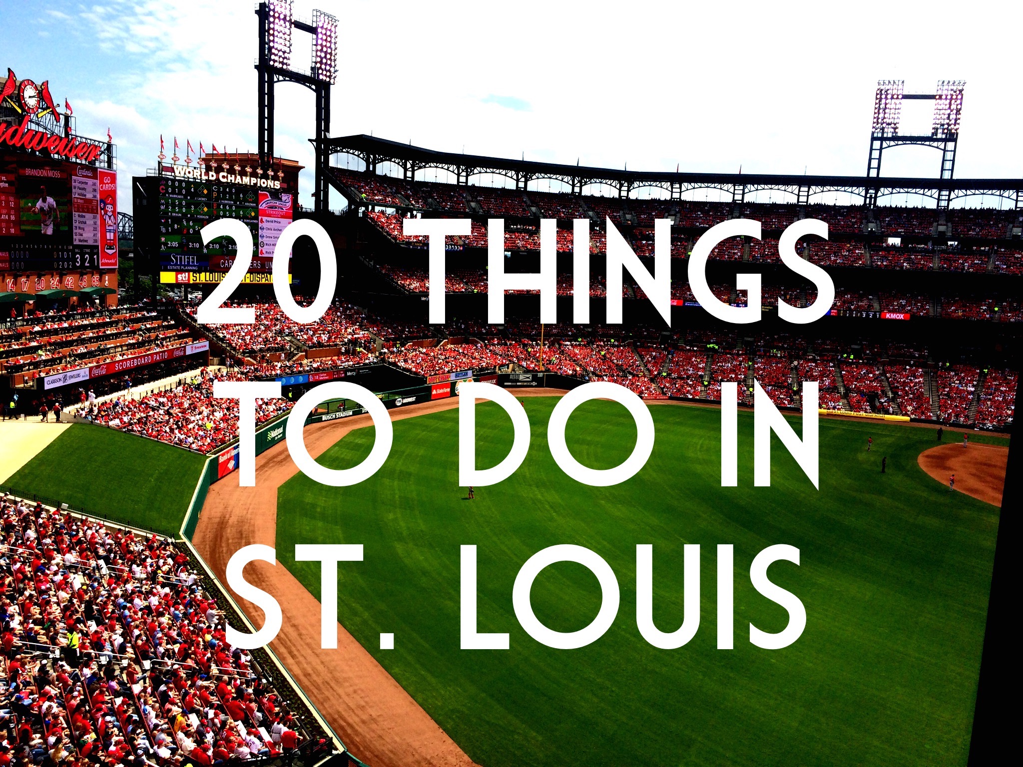 20 things to do in St. Louis
